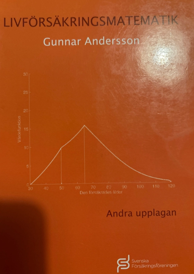 Livförsäkringsmatematik; Gunnar Andersson; 2013