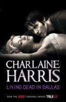Living Dead in Dallas; Charlaine Harris; 2009