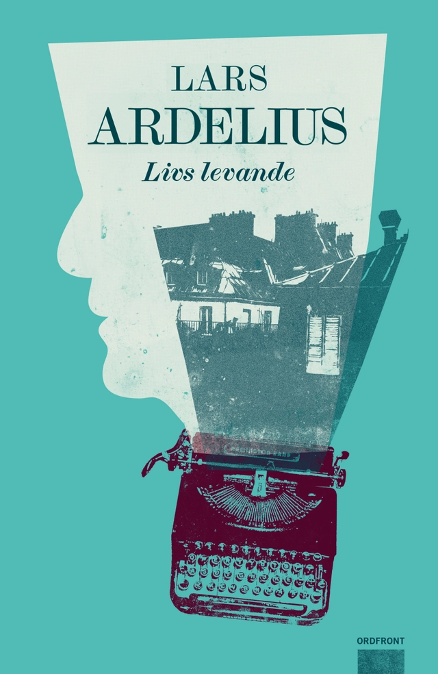 Livs levande; Lars Ardelius; 2010