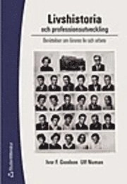 Livshistoria och professionsutveckling; I F Goodson, U Numan; 2003