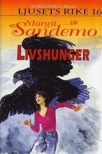 Livshunger 16; Margit Sandemo; 1999