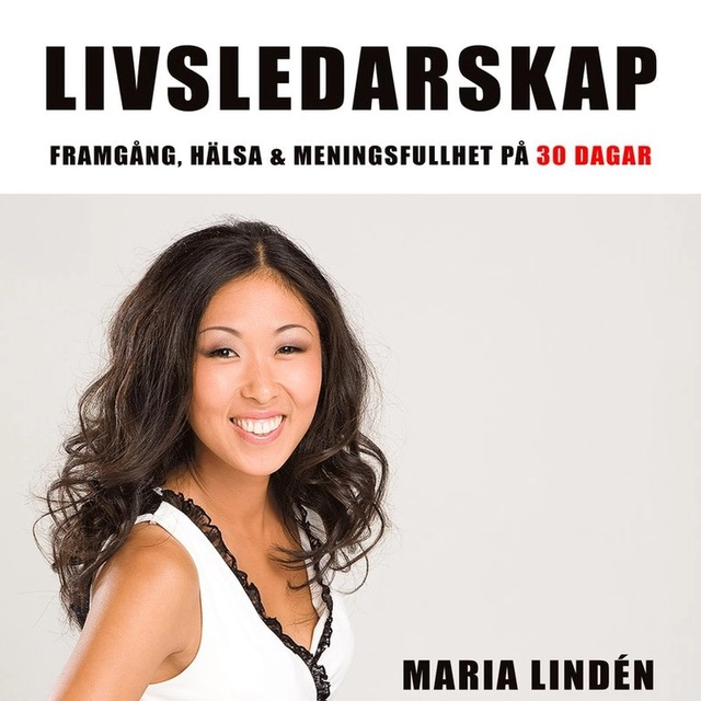 Livsledarskap; Maria Lindén