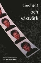 Livslust och växtvärk; Eva Törnqvist Nyman; 2002