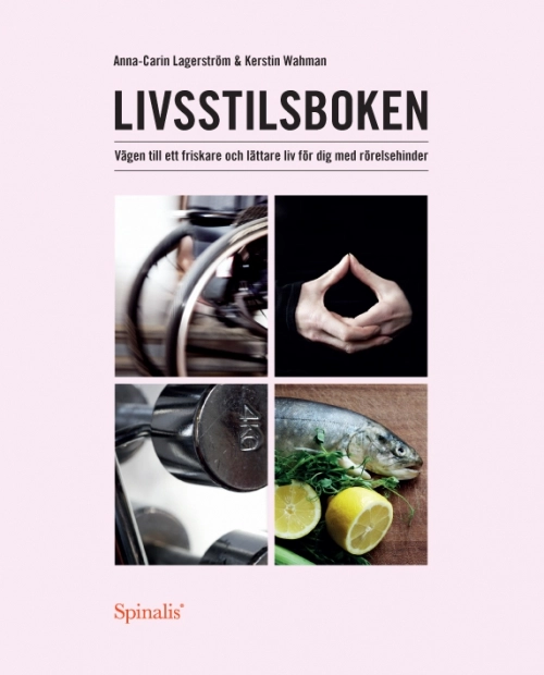 Livsstilsboken; Anna-Carin Lagerström, Kerstin Wahman; 2012
