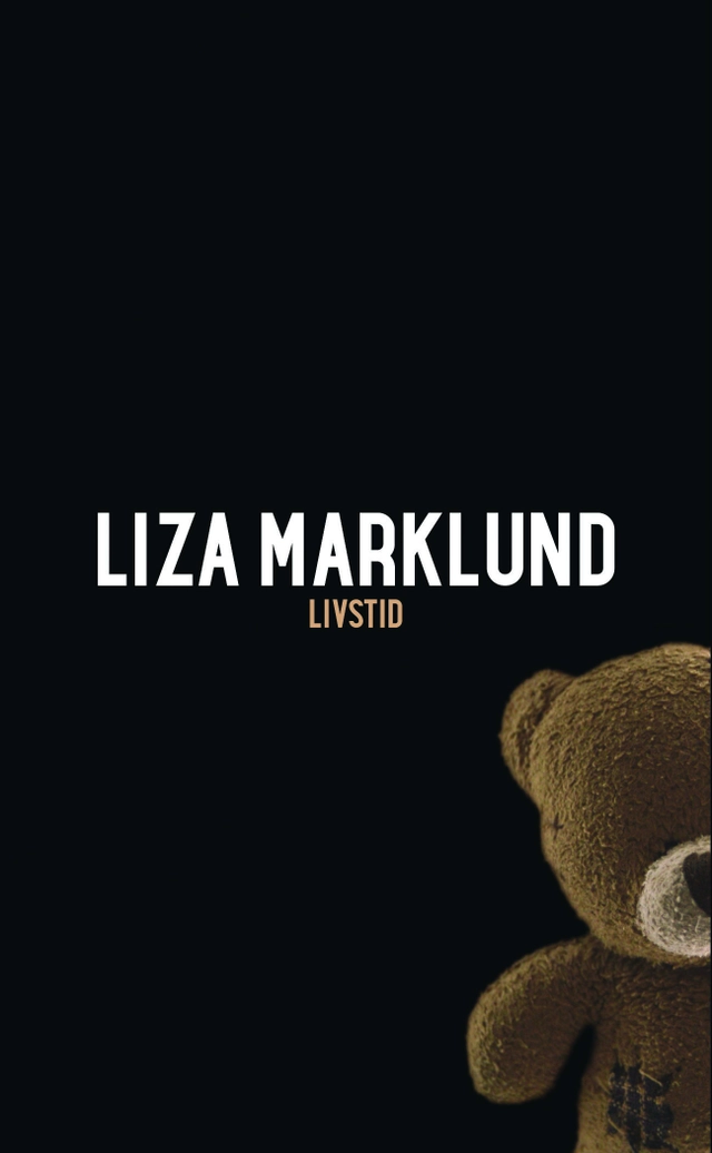 Livstid; Liza Marklund; 2016