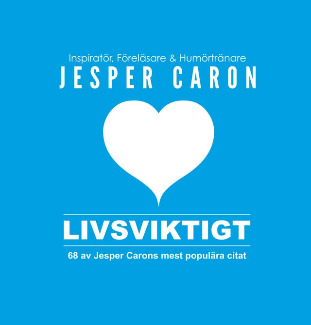 Livsviktigt; Jesper Caron; 2022