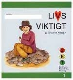 Livsviktigt : [Social och Emotionell Träning - SET]. · Elevbok, 1; Birgitta Kimber; 2001