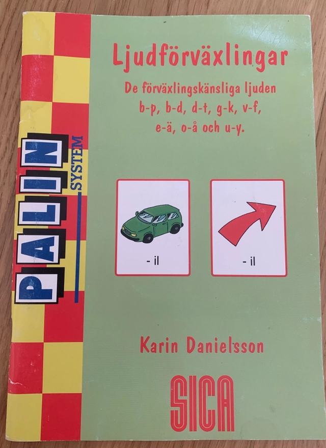 Ljudförväxlingar : de förväxlingskänsliga ljuden: b-p, b-d, d-t, g-k, v-f, e-ä, o-å och u-y; Karin Danielsson; 2009