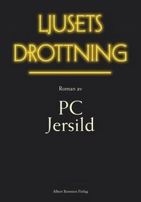Ljusets drottning; P. C. Jersild; 2000