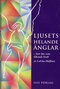 Ljusets helande änglar; LaUna Huffines; 2000