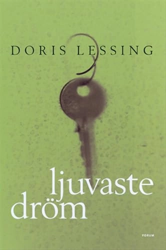 Ljuvaste dröm; Doris Lessing; 2003