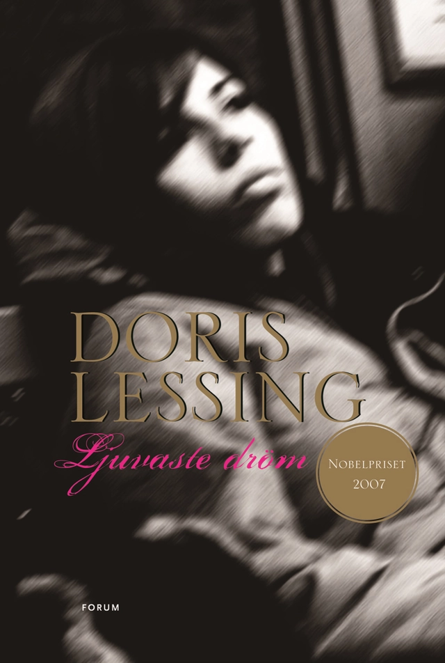 Ljuvaste dröm; Doris Lessing; 2007