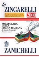 Lo Zingarelli 2000 : vocabolario della lingua italiana; Nicola Zingarelli; 1999