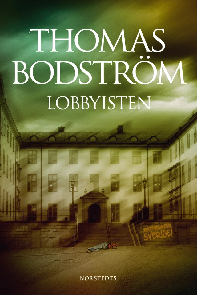 Lobbyisten; Thomas Bodström; 2010