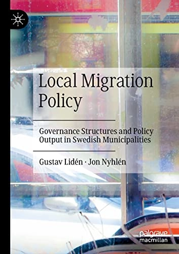 Local Migration Policy; Gustav Lidén, Jon Nyhlén; 2022