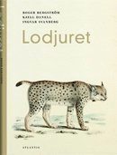 Lodjuret; Roger Bergström, Kjell Danell, Ingvar Svanberg, Henrik Andrén, Gunnar Broberg, Karin Dirke, Bodil Elmhagen, Stefan Jonsson, Rolf Kjellström, Katharina Leibring, Olof Liberg, Marianne Pasanen-Mortensen; 2014