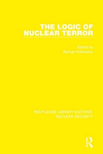 Logic of Nuclear Terror; Roman Kolkowicz; 2022