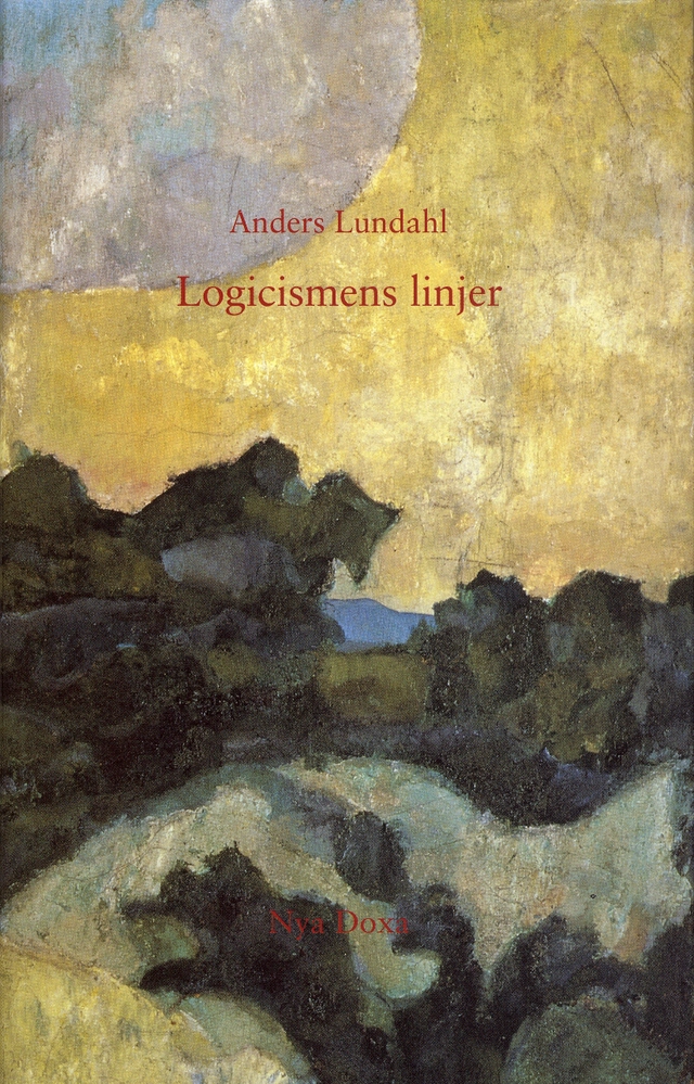 Logicismens linjer; Anders Lundahl; 1996