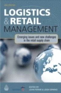 Logistics & retail management; John Fernie, Leigh Sparks, Ebooks Corporation.; 2009