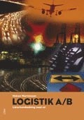 Logistik A/B Lärarhandledning med Lösningar inkl cd; Håkan Martinsson; 2004