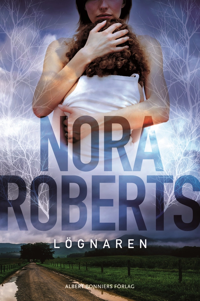 Lögnaren; Nora Roberts; 2015
