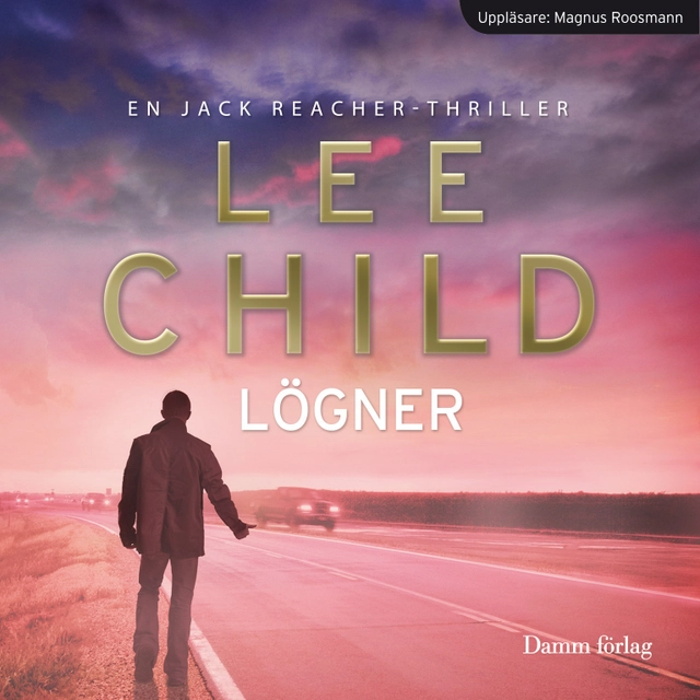 Lögner; Lee Child; 2013