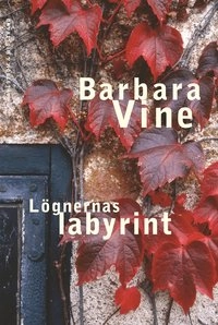 Lögnernas labyrint; Barbara Vine; 2005