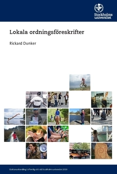 Lokala ordningsföreskrifter; Rickard Dunker; 2019