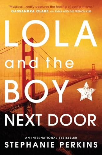 Lola and the boy next door; Stephanie Perkins; 2014