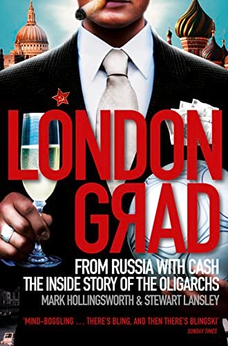 Londongrad; Mark Hollingsworth; 2010