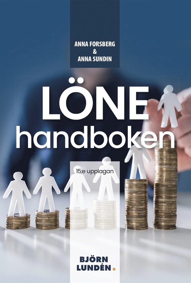 Lönehandboken; Anna Forsberg, Anna Sundin; 2022
