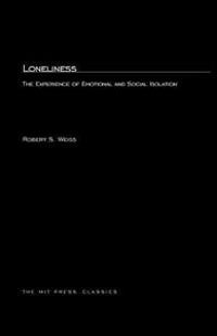 Loneliness; Robert Weiss; 1975