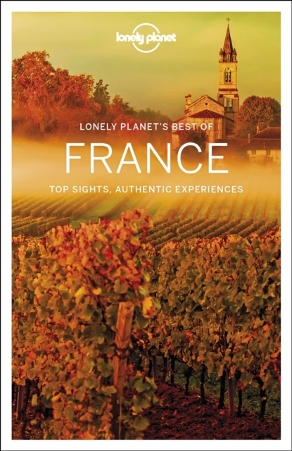Lonely Planet Best of France; Nicola Williams; 2019