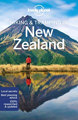 Lonely Planet Hiking & Tramping in New Zealand; Lonely Planet, Andrew Bain, Jim Dufresne; 2018