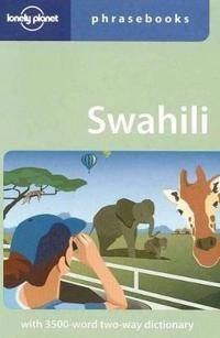 Lonely Planet Swahili Phrasebook; Lonely Planet, Martin Benjamin; 2008