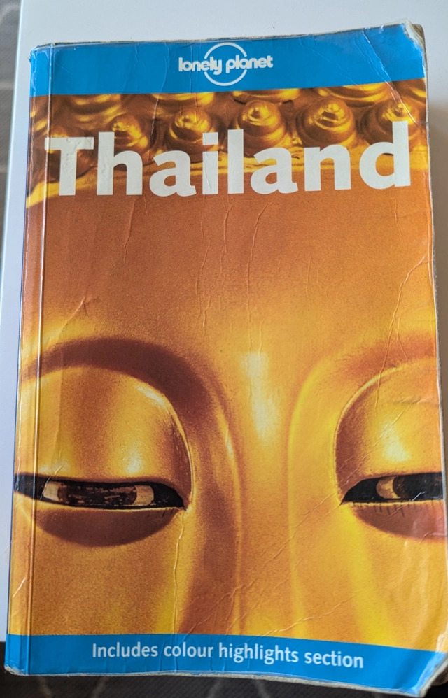 Lonely Planet Thailand; Joe Cummins, , Bao , Sandra, Martin , Steven, Williams , China; 2003