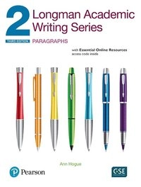 Longman Academic Writing Series · Level 2 · Paragraphs; Ann Hogue; 2017