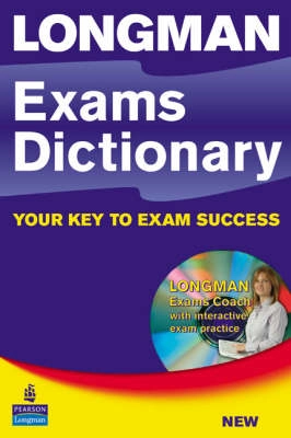 Longman exams dictionary; Evadne Adrian-Vallance; 2006