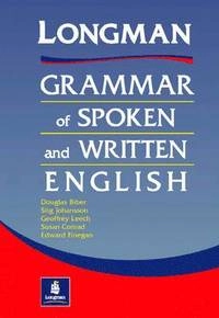 Longman grammar of spoken and written English; Douglas Biber; 1999
