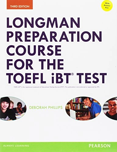 Longman preparation course for the TOEFL iBT test; Deborah Phillips; 2015