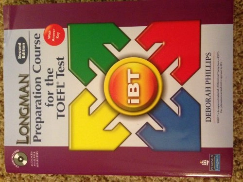 Longman Preparation Course for the TOEFL Test: iBT Student Book; Deborah Phillips; 2007