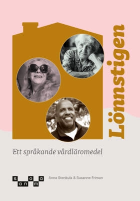 Lönnstigen - Ett språkande vårdläromedel; Anna Stenkula, Susanne Friman; 2024