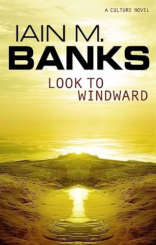 Look to windward; Iain M. Banks; 2001