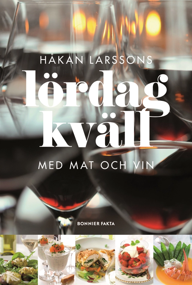 Lördagkväll med mat och vin; Håkan Larsson; 2013