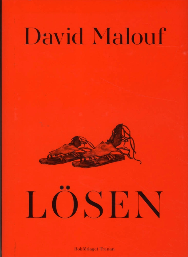 Lösen; David Malouf; 2012