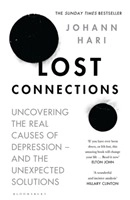 Lost Connections; Johann Hari; 2018