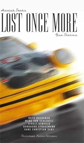 Lost once more : five stories = Sehr verfahren : fünf Geschichten; Hinrich Sachs; 2010