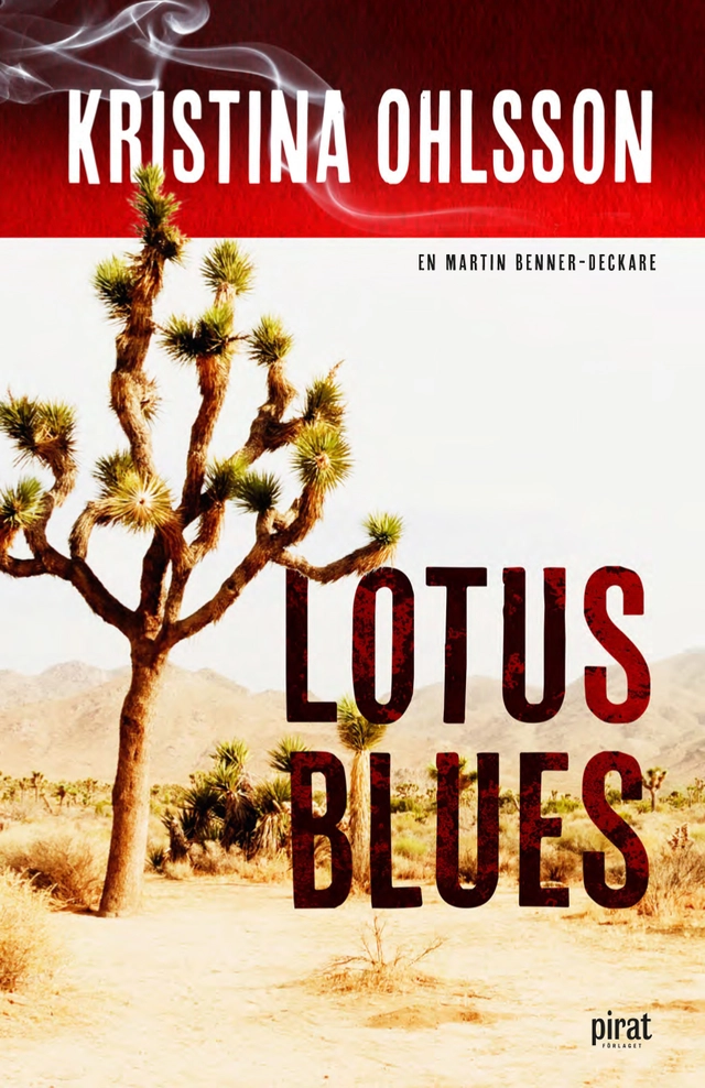 Lotus blues; Kristina Ohlsson; 2014