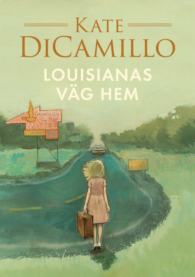 Louisianas väg hem; Kate DiCamillo; 2019