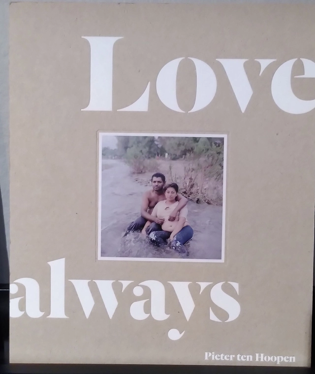 Love always; Pieter ten Hoopen; 2024